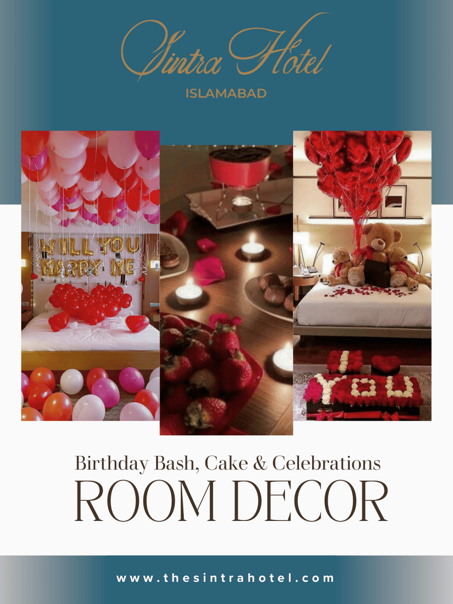 Birthday Room Décor Package by Sintra Hotel Islamabad 